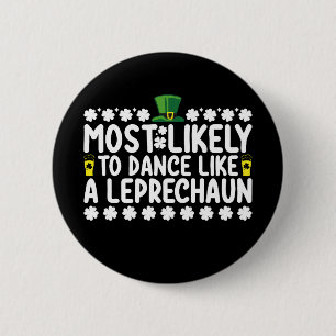 Am wahrscheinlichsten tanzt wie ein Leprechaun am  Button