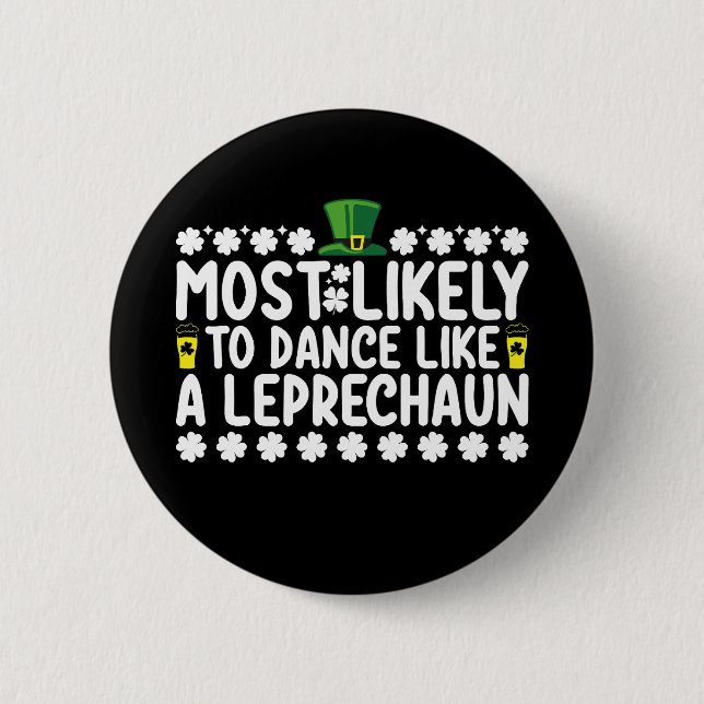 Am wahrscheinlichsten tanzt wie ein Leprechaun St  Button (Vorderseite)