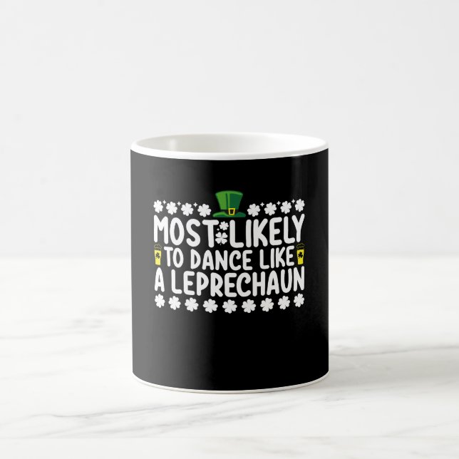 Am wahrscheinlichsten tanzt wie ein Leprechaun St  Kaffeetasse (Mittel)