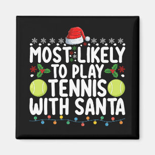 Am Wahrscheinlichsten Tennis mit dem Weihnachtsman Magnet