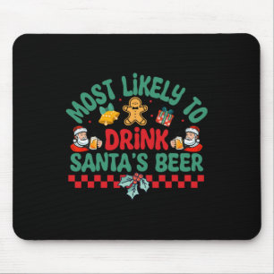 Am wahrscheinlichsten trägt man Santas Bier Weihna Mousepad