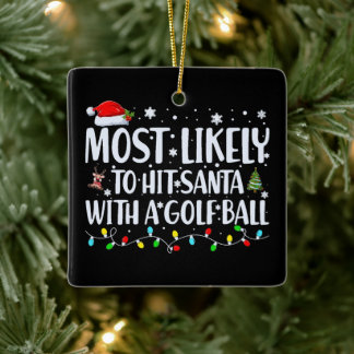 Am wahrscheinlichsten trifft Santa mit einem Golf Keramikornament