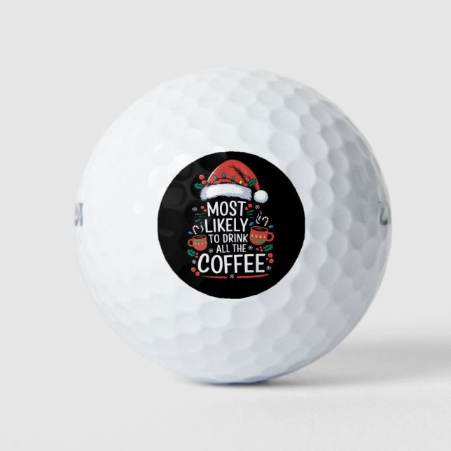 Am wahrscheinlichsten trinken alle Kaffee-Familie  Golfball (Vorderseite)
