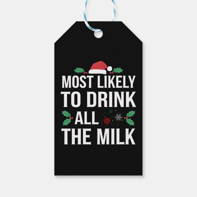 Am wahrscheinlichsten trinken alle Milch Weihnacht Geschenkanhänger (Rückseite)