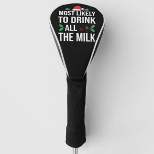 Am wahrscheinlichsten trinken alle Milch Weihnacht Golf Headcover