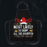 Am wahrscheinlichsten trinken Sie alle Bourbon Wei Schürze<br><div class="desc">Am wahrscheinlichsten trinken Sie alle Bourbon lustigen Weihnachten</div>