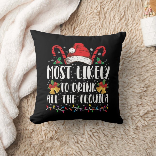 Am wahrscheinlichsten trinken Sie alle Tequila Fun Kissen (Decke)