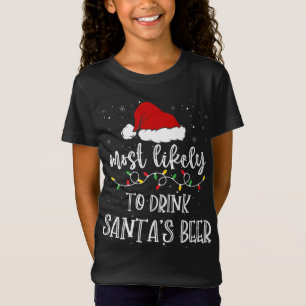 Am wahrscheinlichsten trinken Weihnachten Bier Wei T-Shirt