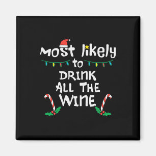 Am wahrscheinlichsten trinken Weihnachten Weihnach Magnet
