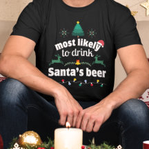 Am wahrscheinlichsten trinken Weihnachts-Shirt des