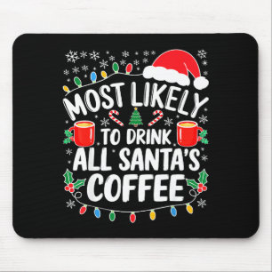 Am wahrscheinlichsten trinkt man alle Kaffe von Sa Mousepad
