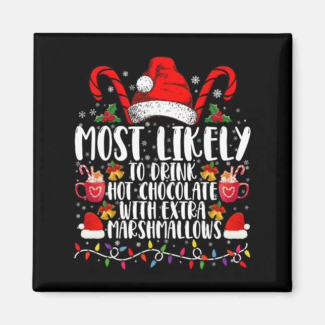 Am wahrscheinlichsten trinkt man scharfe Marshmall Magnet (Vorne)