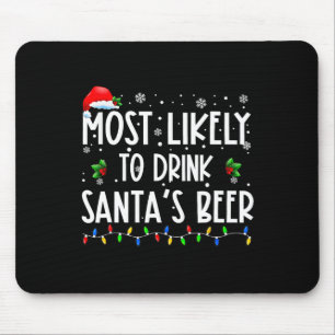 Am wahrscheinlichsten trinkt man Weihnachts-Bier Mousepad