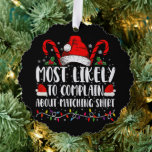 Am wahrscheinlichsten über Matching Shirt Xmas zu  Ornament Karte<br><div class="desc">Am wahrscheinlichsten wird sich über das Matching Shirt Weihnachten beschweren</div>