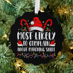 Am wahrscheinlichsten über Matching Shirt Xmas zu  Ornament Karte