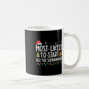 Am wahrscheinlichsten, um all den Schlamassel Fami Kaffeetasse
