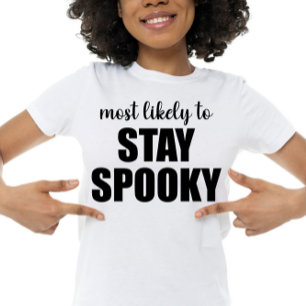 Am wahrscheinlichsten, um Spooky lustigen Hallowee T-Shirt