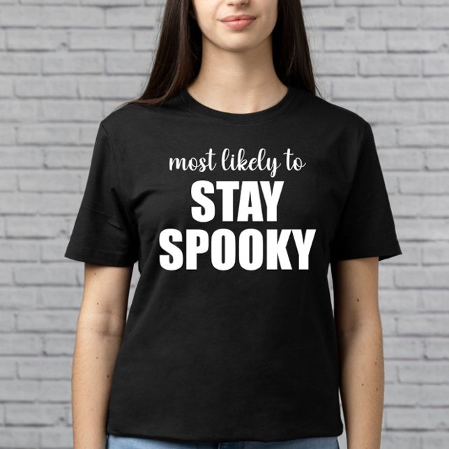 Am wahrscheinlichsten, um Spooky lustigen Hallowee T-Shirt (Von Creator hochgeladen)