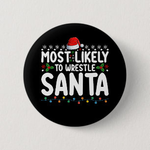 Am wahrscheinlichsten, um Weihnachts-Wrestling zu  Button