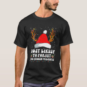 Am wahrscheinlichsten vergessen versteckte Weihnac T-Shirt