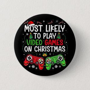 Am wahrscheinlichsten Video-Spiele an Weihnachten  Button