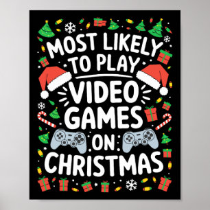 Am Wahrscheinlichsten Videospiele An Weihnachten T Poster