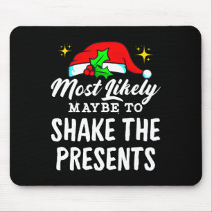 Am Wahrscheinlichsten Vielleicht Die Geschenke Ers Mousepad
