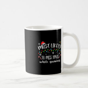 Am wahrscheinlichsten, während Sie Weihnachts Mama Kaffeetasse
