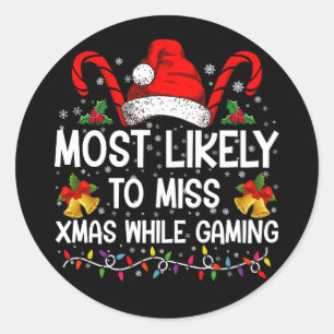 Am Wahrscheinlichsten Weihnachten Beim Gamen Zu Ve Runder Aufkleber