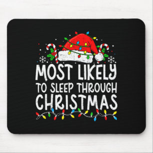 Am Wahrscheinlichsten Weihnachten Verschlafen Matc Mousepad