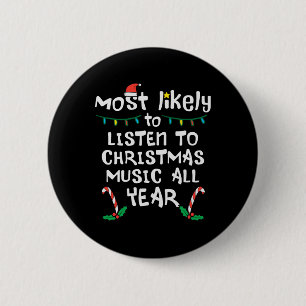 Am wahrscheinlichsten Weihnachts-Weihnachtsmusikfa Button