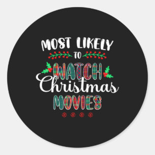 Am wahrscheinlichsten Weihnachtsfilme schauen Fami Runder Aufkleber
