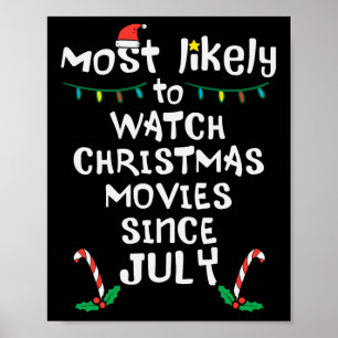 Am wahrscheinlichsten Weihnachtsfilme schauen Juli Poster