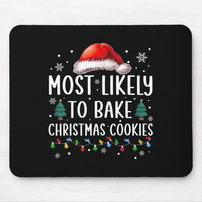 Am wahrscheinlichsten Weihnachtskekse backen Baker Mousepad (Vorne)
