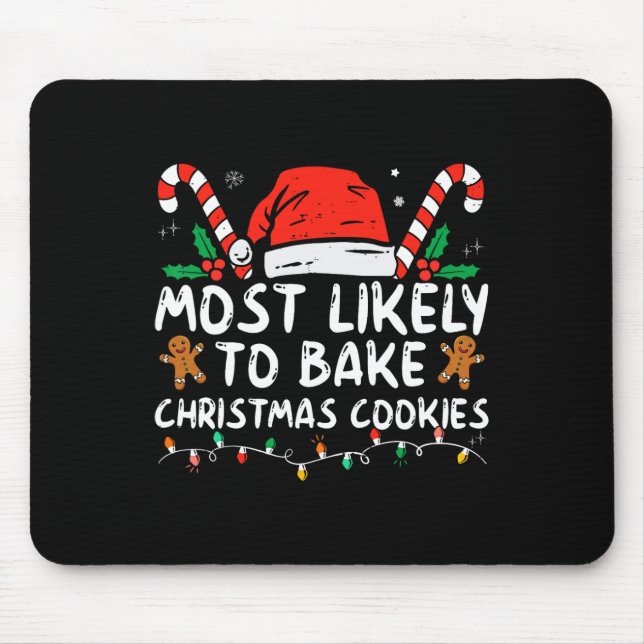 Am wahrscheinlichsten Weihnachtskekse backen Baker Mousepad (Vorne)
