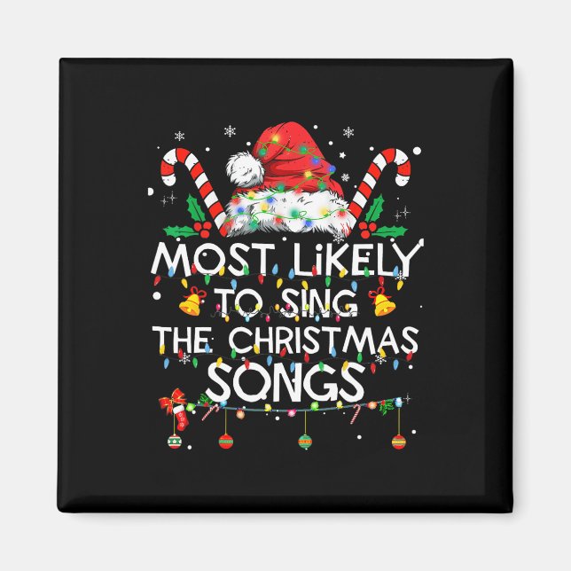 Am wahrscheinlichsten Weihnachtslieder zu singen W Magnet (Vorne)