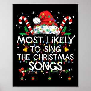 Am wahrscheinlichsten Weihnachtslieder zu singen W Poster
