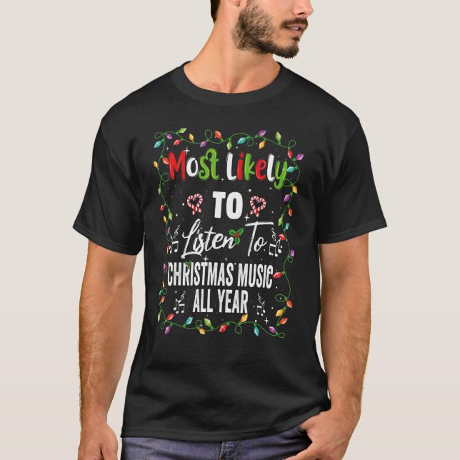 Am wahrscheinlichsten Weihnachtsmusikfamilienpassa T-Shirt (Vorderseite)