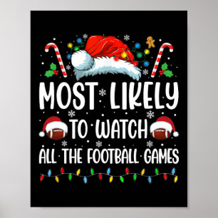 Am Wahrscheinlichsten werden alle Football-Spiele  Poster