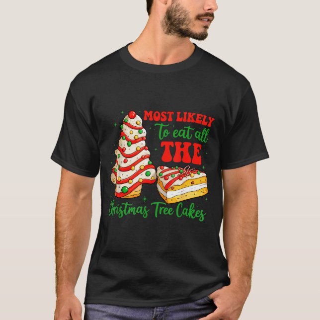 Am wahrscheinlichsten werden alle Weihnachtsbaumku T-Shirt (Vorderseite)