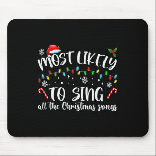 Am wahrscheinlichsten werden alle Weihnachtslieder Mousepad