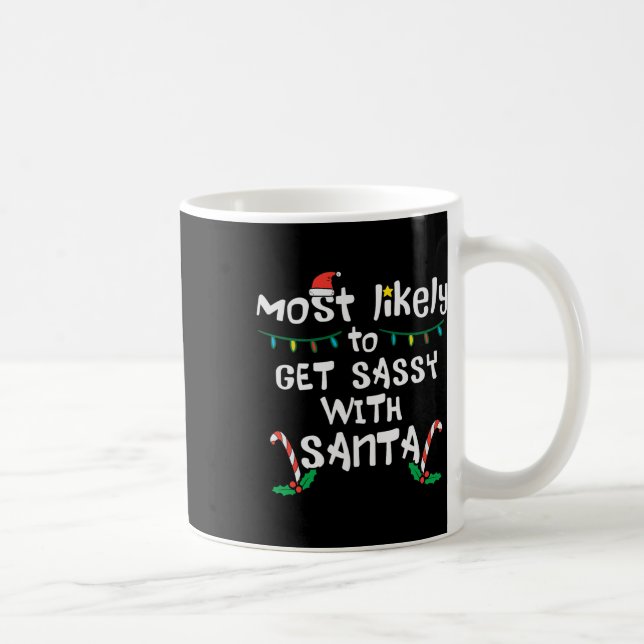 Am wahrscheinlichsten werden Sie mit Weihnachten W Kaffeetasse (Rechts)