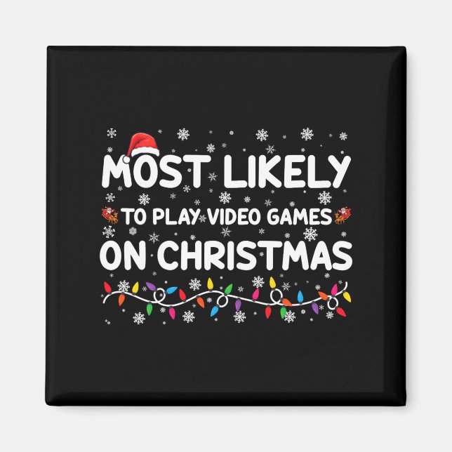 Am Wahrscheinlichsten wird an Weihnachten Videospi Magnet (Vorne)