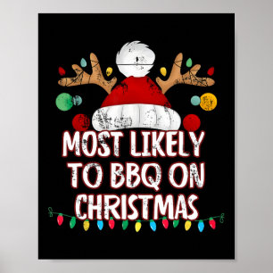 Am Wahrscheinlichsten Wird Auf Weihnachten Bbq Lus Poster