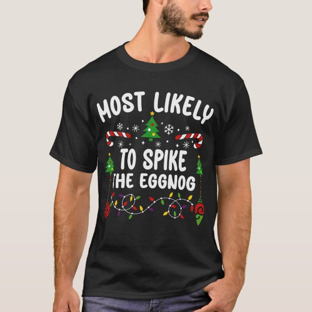 AM WAHRSCHEINLICHSTEN WIRD DAS EGGNOG SPRECHEN T-Shirt (Vorderseite)