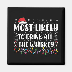 Am wahrscheinlichsten wird das ganze Whiskey-Famil Magnet