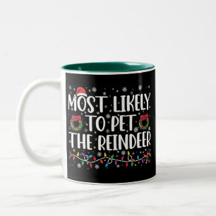 Am wahrscheinlichsten wird das Rentier Funny Chris Zweifarbige Tasse