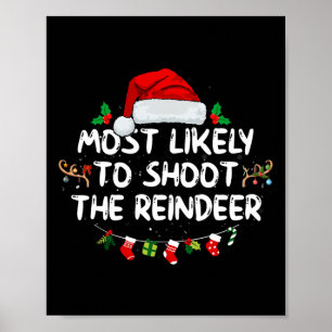 Am wahrscheinlichsten wird das Rentier Weihnachten Poster