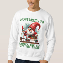 Am wahrscheinlichsten wird der Elf aus dem Schelf Sweatshirt