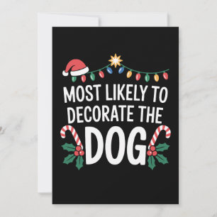 Am wahrscheinlichsten wird der Hund den Weihnachts Einladung